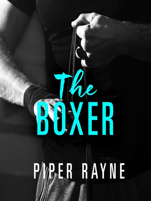 Title details for The Boxer by Piper Rayne - Available